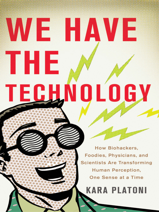 Cover image for We Have the Technology